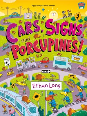 cover image of Cars, Signs, and Porcupines!